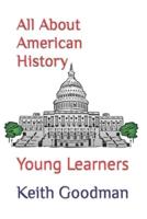 All About American History: Young Learners
