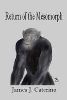 Return of the Mesomorph