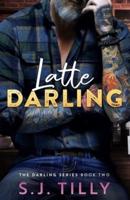 Latte Darling: Book Two of the Darling Series