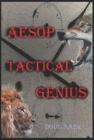 AESOP  TACTICAL GENIUS