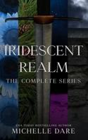Iridescent Realm: The Complete Series