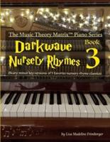 Darkwave Nursery Rhymes (Book 3)