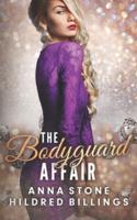 The Bodyguard Affair
