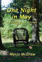 One Night in May: An Accidental Gumshoe Mystery