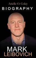 Mark Leibovich: The Inspirational Biography & Media Career of the American Journalist & Author
