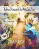 The Blue Quandong in the Deep, Dark Forest: BANYULA TALES - caring for friends