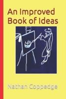 An Improved Book of Ideas