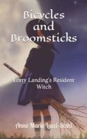 Bicycles and Broomsticks: Lorry Landing's Resident Witch