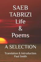SAEB TABRIZI  Life & Poems: A SELECTION