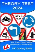 250 Theory Test Practise Questions for Motorcycles