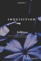 Inquisition: Chapter 1 : folklore