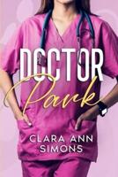 Dr. Park: A Lesbian Medical Romance