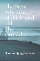 The New Adventures of Jack and Jill: The Outsider