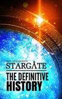 Stargate: The Definitive History