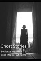 Ghost Stories II
