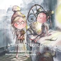 A Winter's Night Dream