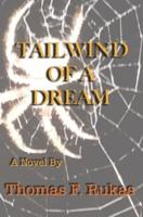 Tailwind of a Dream