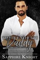 The Vendetti Daddy: a silver fox age gap dark mafia romance