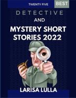 Twenty Five Best Detective and Mystery Short Stories 2022: Edgar Allan Poe book