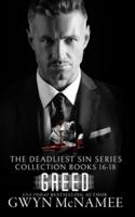 The Deadliest Sin Series Collection Books 16-18: Greed: A Dark Mafia Romance