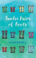 Twelve Pairs of Boots