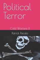 Political Terror: Cold Warfare II
