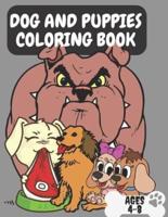 Dogs And Puppies Coloring Book: Cute Cartoon Dogs and Puppies