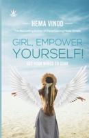 Girl, Empower Yourself
