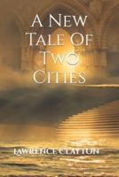 A New Tale Of Two Cities