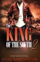 The King Of The South 2: Every King needs a Queen