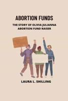 Abortion funds   : The story of Olivia Julianna abortion fund raiser