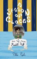 A Season of Clocks, Book 1: The Many Perfect Midnights of Meredith Hill