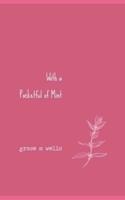 With a Pocketful of Mint: A Closure Poetry Collection