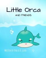 Little Orca and Friends Children Story Paperback