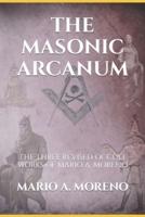 The Masonic Arcanum