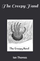 The Creepy Hand