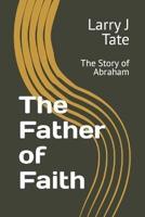 The Father of Faith