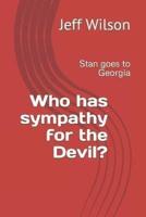Who Has Sympathy for the Devil?