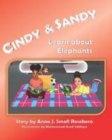 Cindy & Sandy Learn about Elephants