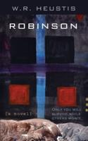 Robinson: REBUILDING A POST-COLLAPSE WORLD