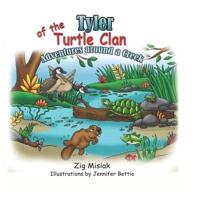Tyler of the Turtle Clan : Adventures around a creek