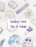 Shelby's First Day of School