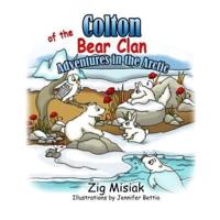 Colton of the Bear Clan : Adventures in the Arctic
