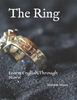 The Ring: Learn English Through Story