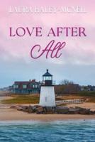 Love After All: A Clean and Wholesome RomCom