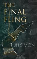 The Final Fling: An Erotic Romance Novel