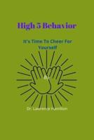 High 5 Behavior: It's Time To Cheer For Yourself