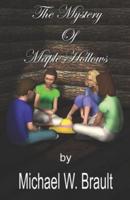 The Mystery Of Maple Hollows
