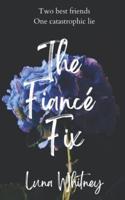 The Fiancé Fix (Sweepstill #2)