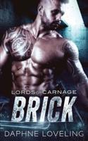 Brick (Lords of Carnage MC 3)